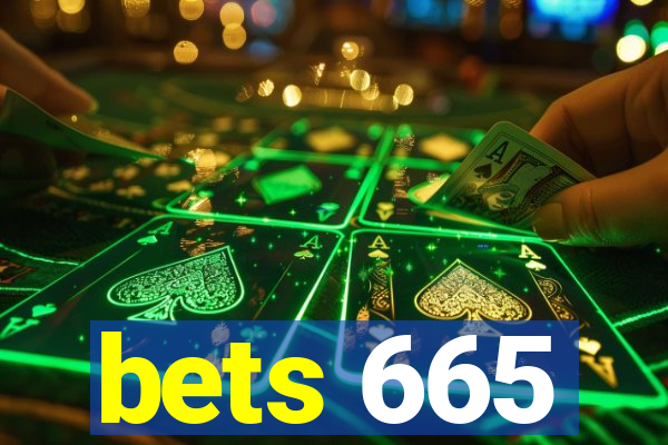 bets 665